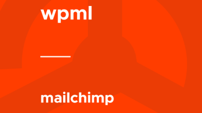 WPML – Mailchimp破解版下载