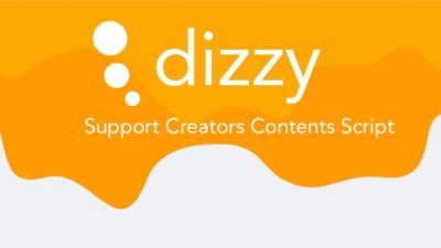 Dizzy – Support Creators Content Script v3.4.4 [Fully Active]