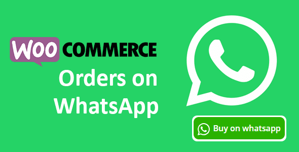 Woocommerce Orders on WhatsApp v1.4.5