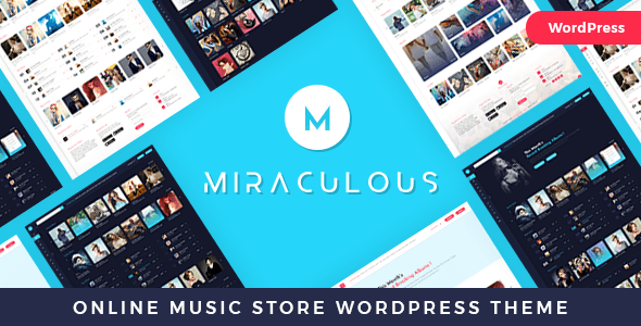 Miraculous v.1.1.7 – Online Music Store WordPress Theme