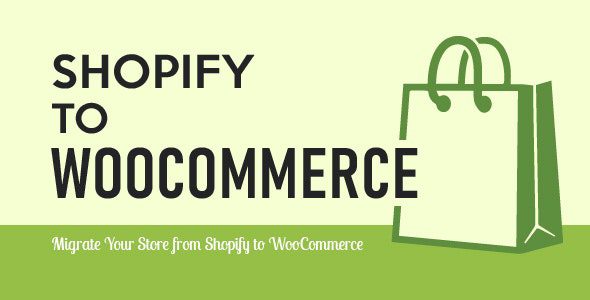 Import Shopify to WooCommerce（S2W）shopify迁移woocommerce商店插件破解版免费下载