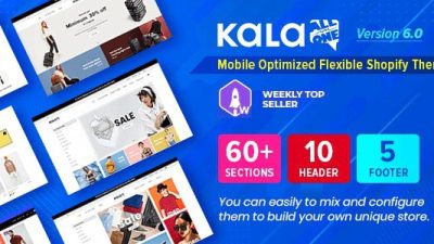 Kala Customizable Shopify Theme – Flexible Sections Builder Mobile Optimized v.6.3.10