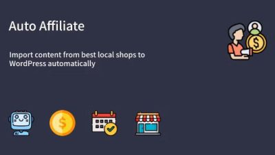 Auto Affiliate v1.0.0 – WordPress Affiliate Content Scraper Plugin