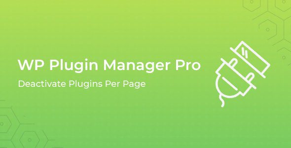 WP Plugin Manager Pro Deactivate plugins per page v1.14.3