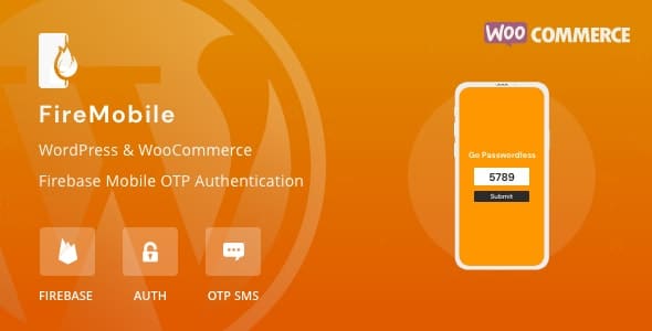 FireMobile v.1.0.8 WordPress & WooCommerce Firebase Mobile OTP authentication GPL