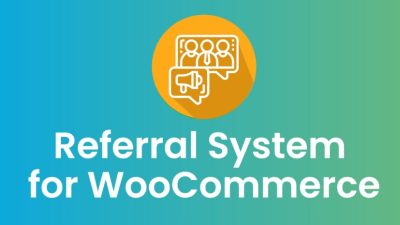 Referral System for WooCommerce Nulled Free Download