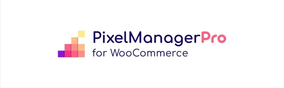 Pixel Manager Pro for WooCommerce 1.27.4 [Activated]