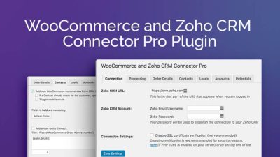 WOOCOMMERCE AND ZOHO CRM CONNECTOR PRO v2.1.5 [Activated]