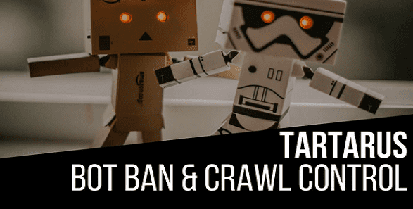 [Fixed*] Tartarus Bot Ban & Crawl Control Plugin for WordPress v1.4.8.1