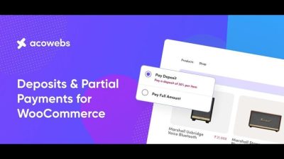 WooCommerce Deposits & Partial Payments v.3.1.0 [Acowebs] Activated