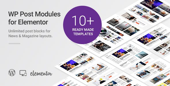 WP Post Modules for NewsPaper and Magazine Layouts v2.1.0 (Elementor Addon) #
