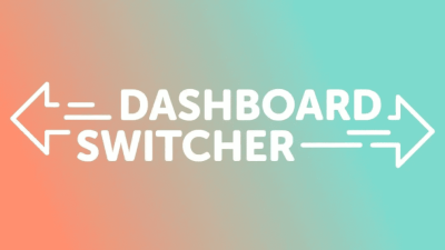 Dashboard Switcher v1.3.4 – Customize your Clients WordPress Dashboard