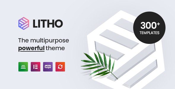 Litho v1.7 Multipurpose Elementor WordPress Theme [Activated]