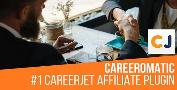 Careeromatic v1.3.7.3 CareerJet Affiliate Job Post Generator Plugin for WordPress