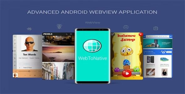 WebToNative Advanced Android Webview Application Free Download
