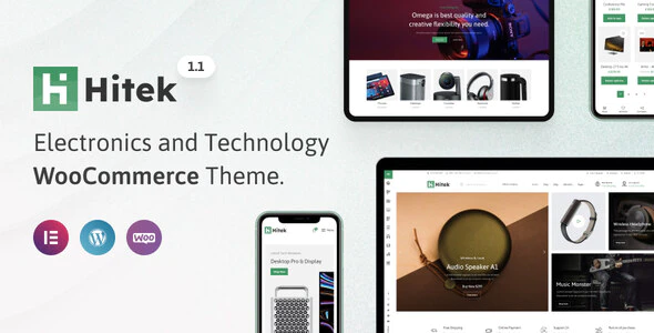Hitek v1.5.2 – Electronics WooCommerce Theme [Activated]