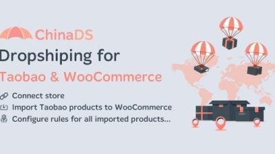 ChinaDS v1.0.3 WooCommerce Tmall-Taobao Dropshipping