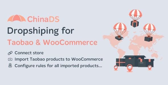 ChinaDS v1.0.3 WooCommerce Tmall-Taobao Dropshipping