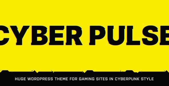 CyberPulse v1.3.6 Gaming & eSports Theme for WordPress