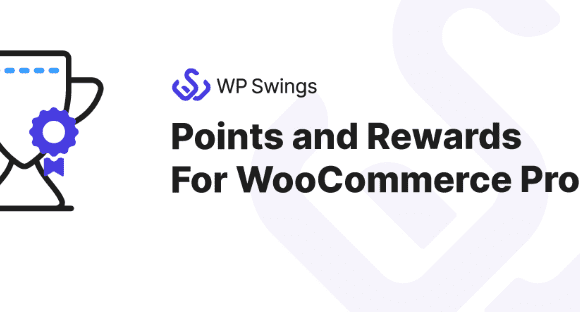 Points And Rewards For WooCommerce Pro v3.3.3 by Wp Swings  [Activated]