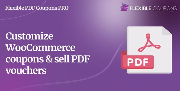 Flexible PDF Coupons Pro for WooCommerce插件下载