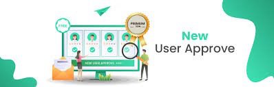 New User Approve Premium v3.0.3