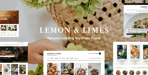 Lemon & Limes (v2.8.0) Personal Food Blog WordPress Theme
