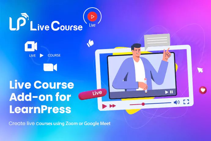 LearnPress - Live Course Add-on for LearnPress 插件下载