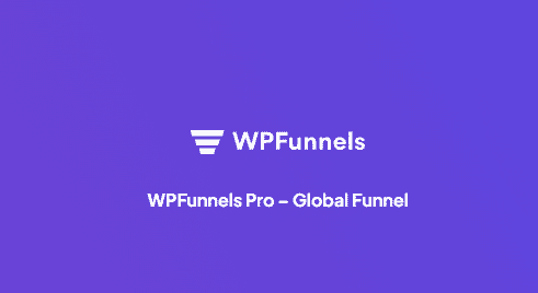WPFunnels Pro – Global Funnel插件下载