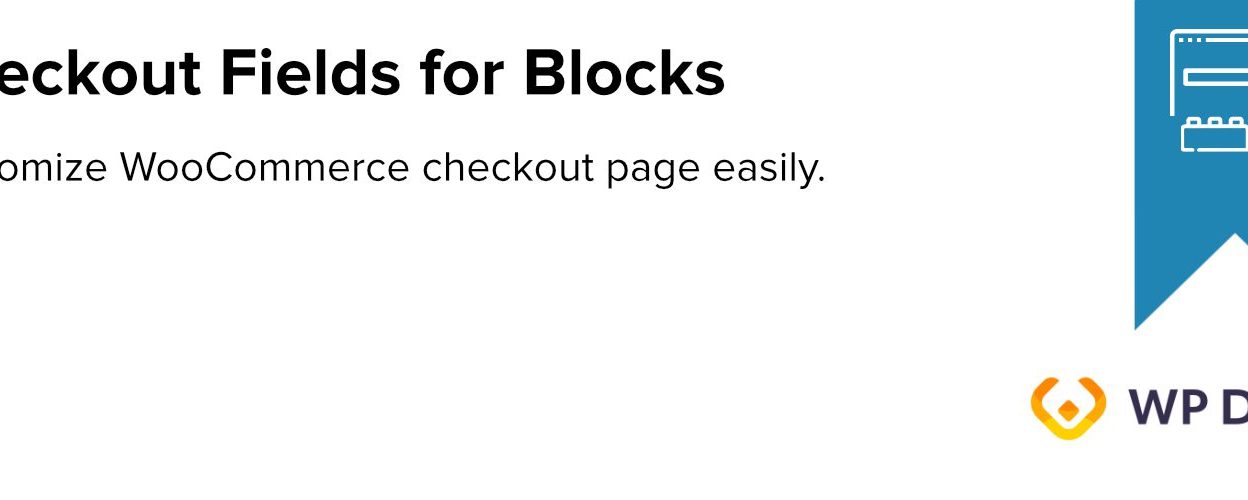 Checkout Fields for Blocks – Conditional Logic for Fields v1.0.9 [WPDesk]