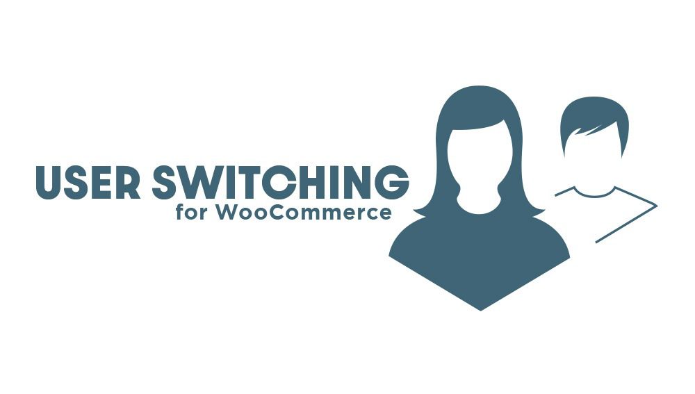 User Switching for WooCommerce v2.1.3
