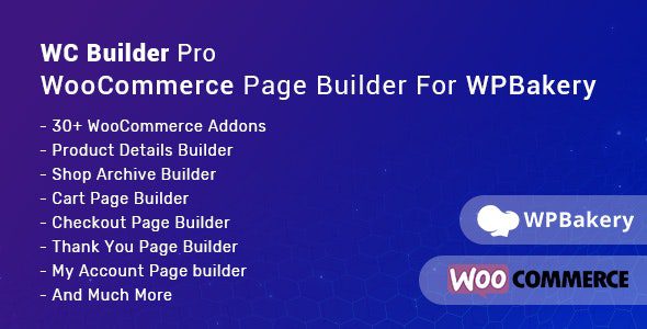WC Builder Pro v2.0.2 – WooCommerce Page Builder for WPBakery Download