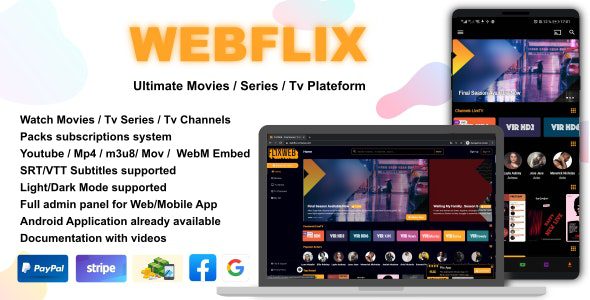 WebFlix Nulled Movies - 电视剧 - 直播电视频道 - 订阅下载