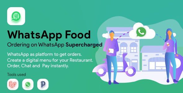 WhatsApp Food v3.1.1 + Addons Download – SaaS WhatsApp Ordering