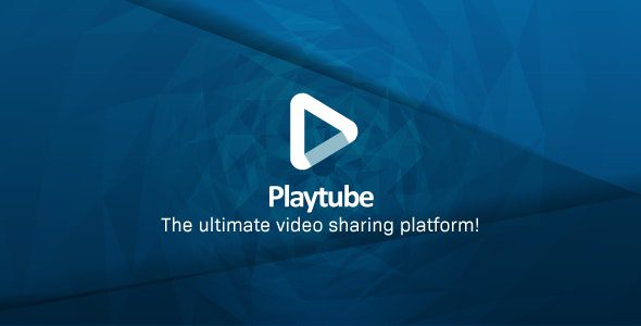PlayTube v2.1.4 – The Ultimate PHP Video CMS & Video Sharing Platform