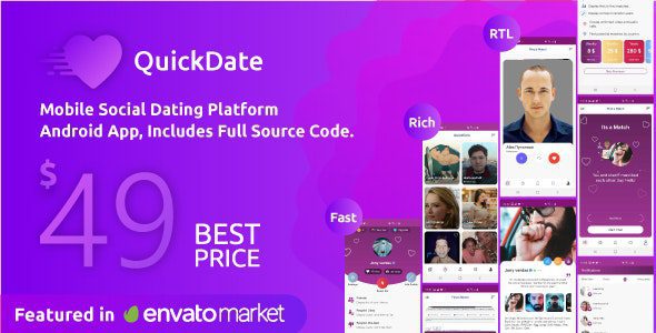 QuickDate Android – Mobile Social Dating Platform Application v2.4 Download