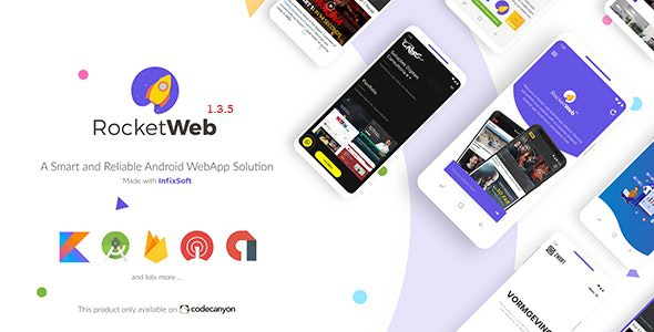 RocketWeb v.1.4.0 – Configurable Android WebView App Template Free Download