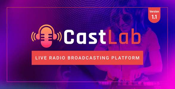 CastLab Nulled v1.1 – Live Radio Broadcasting Platform
