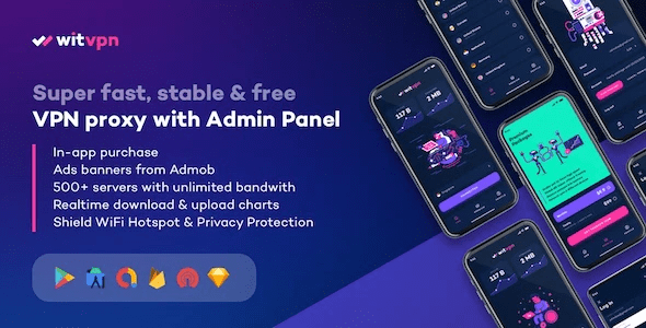 WitVPN – super fast, secure, stable & free VPN proxy for Android v1.1.6