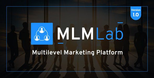 [NOT NULLED YET, DO NOT BUY] MLMLab – Multilevel Marketing Platform v.1.1 Download
