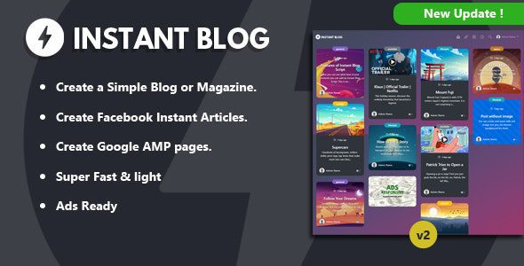 Instant Blog v2.2 – Facebook Instant Articles Blog, Google AMP Download