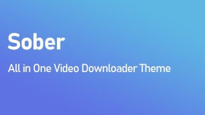 Sober All in One Video Downloader Theme v.1.2.0 Download
