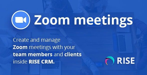 Zoom Integration for RISE CRM Free Download