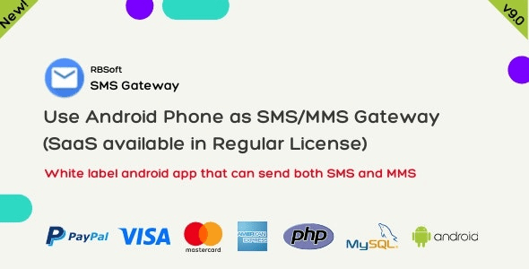 SMS Gateway v9.0.2 Use Your Android Phone as SMS/MMS Gateway (SaaS)