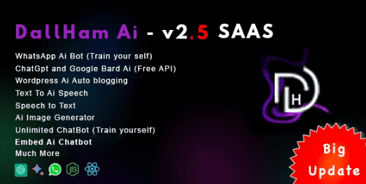 DallHam Ai v2.5 Ai WhatsApp, Chatbot, Ai Speech, Bard Ai SAAS System