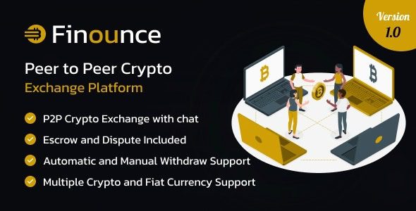 [Activated] Finounce v.1.0 – An Advance Peer to Peer Crypto Exchange Platform