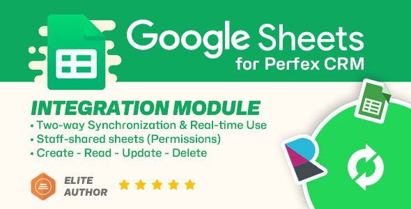 Google Sheets module for Perfex CRM - Two-way Spreadsheets Synchronization源码下载