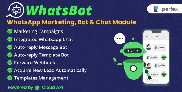 WhatsBot v3.0.0 – WhatsApp Marketing, Bot & Chat Module for Perfex CRM