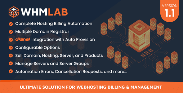 WHMLab v2.1 Ultimate Solution For WebHosting Billing And Management [Activated]