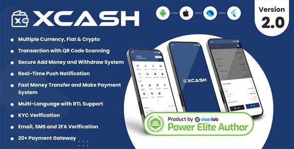XCash - Cross Platform Mobile Wallet Application - User App 源码下载